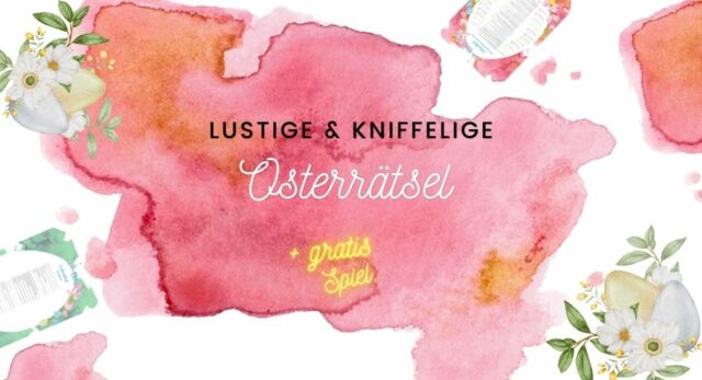 25 Osterrätsel für Erwachsene zum Ausdrucken: Gratis Osterspiel